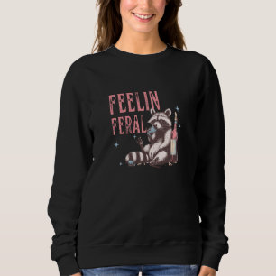 Feelin Feral Raccoon Meme, i min ferala era, Unhin T Shirt