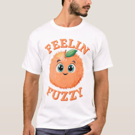 Feelin Fuzzy Peach T Shirt