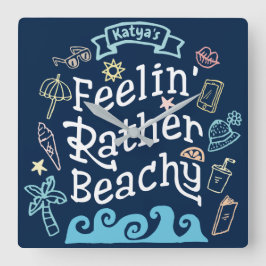Feelin’ ganska Beachy Add your name Sassy Summer Fyrkantig Klocka