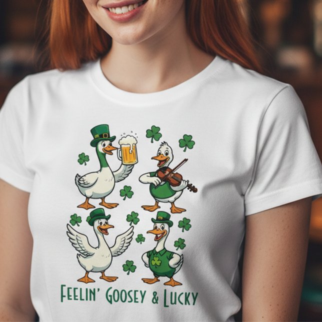 Feelin’ Goosey & Lucky Funny St. Patrick’s Day  T Shirt (Skapare uppladdad)