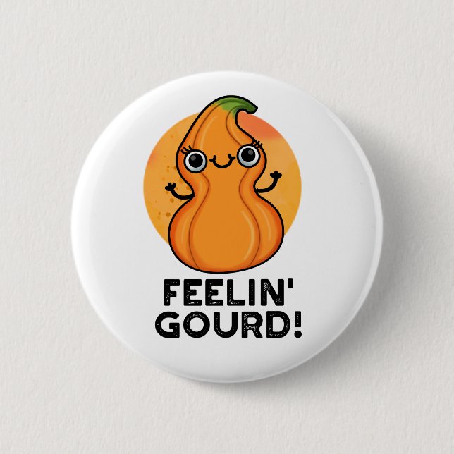 Feelin Gourd Funny Veggie Pun Knapp (Framsida)