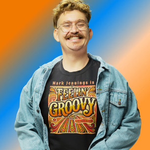 Feelin Groovy Personlig Retro 70-talets Vintage T Shirt