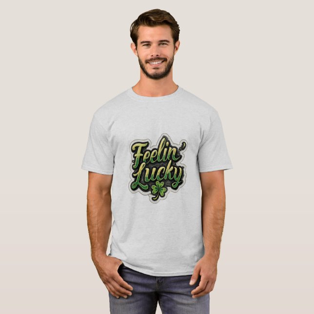 Feelin’ Lucky Shamrock T-Shirt – Fun St. Patrick’s (Hel framsida)