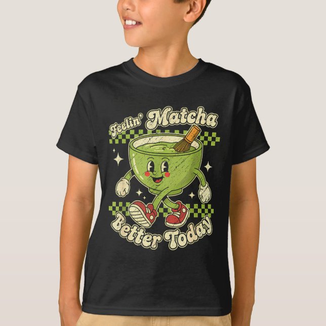 Feelin’ Matcha Better Today Kawaii Cute Boba Bubbl T Shirt (Framsida)