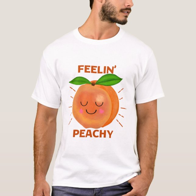 Feelin Peachy T Shirt (Framsida)
