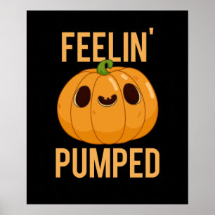 Feelin Pumpny Pumpkin Pun Mörk BG Poster
