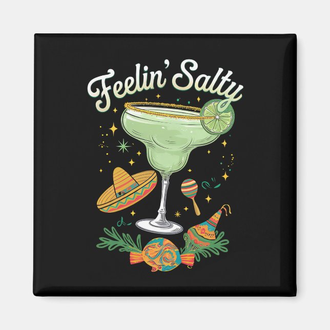 Feelin' Salty Margarita Funny Cinco De Mayo Magnet (Framsidan)