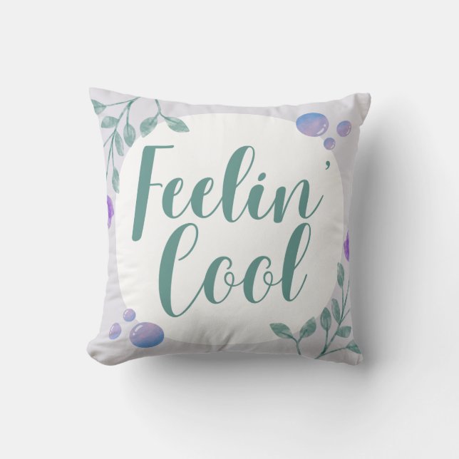Feelin'Coola Dekorativ kudde (Framsida)