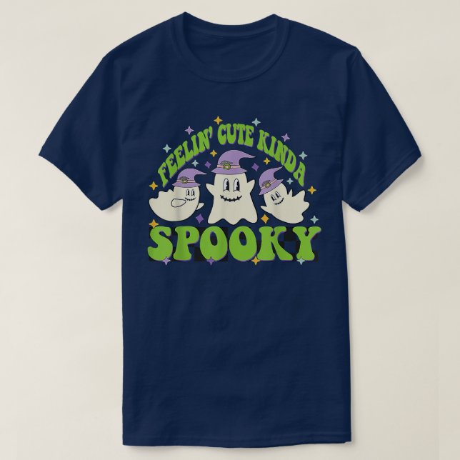 Feelin'Cute Kinda Spooky Boo Crew Spooky Vibes Ha T Shirt (Design framsida)