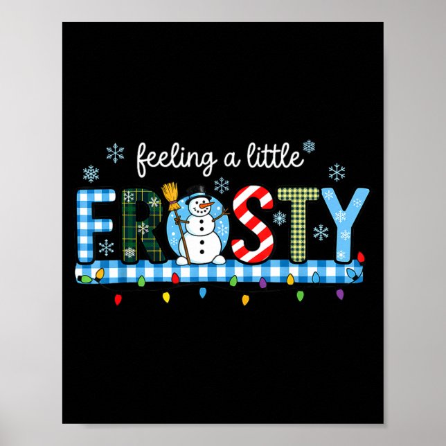 Feeling A Little Frosty Snowman Checkered Christma Poster (Framsidan)