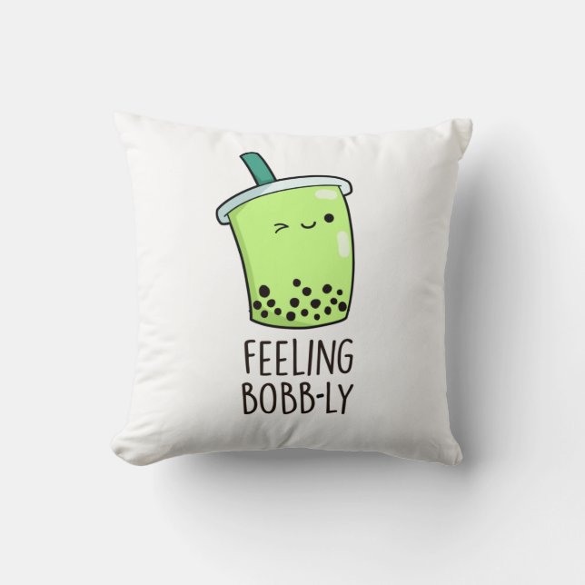 Feeling Bobb-ly Funny Boba Tea Pun Kudde (Framsida)