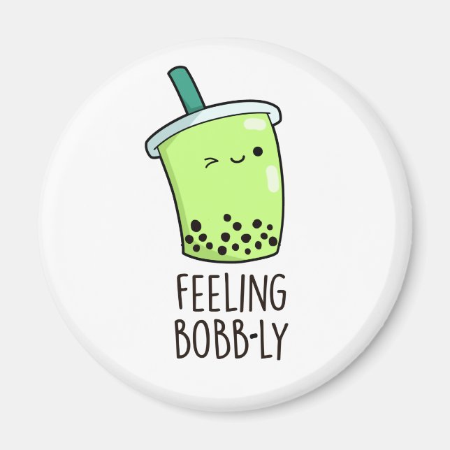 Feeling Bobb-ly Funny Boba Tea Pun Magnet (Framsidan)