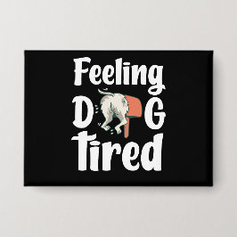Feeling dog tired funny dog  knapp