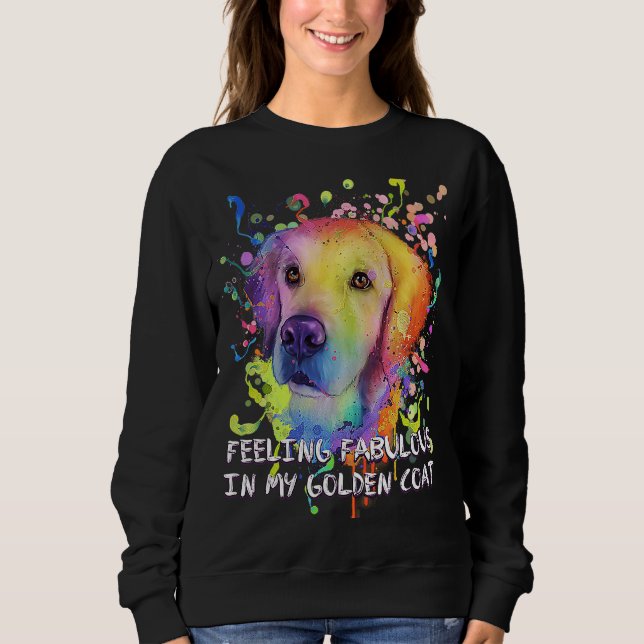 Feeling Fabulous in My Golden Coat Golden Retrieve T Shirt (Framsida)