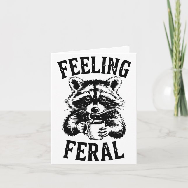 Feeling Feral Raccoon Coffee Cute Funny Trash Pand Kort (Framsida)