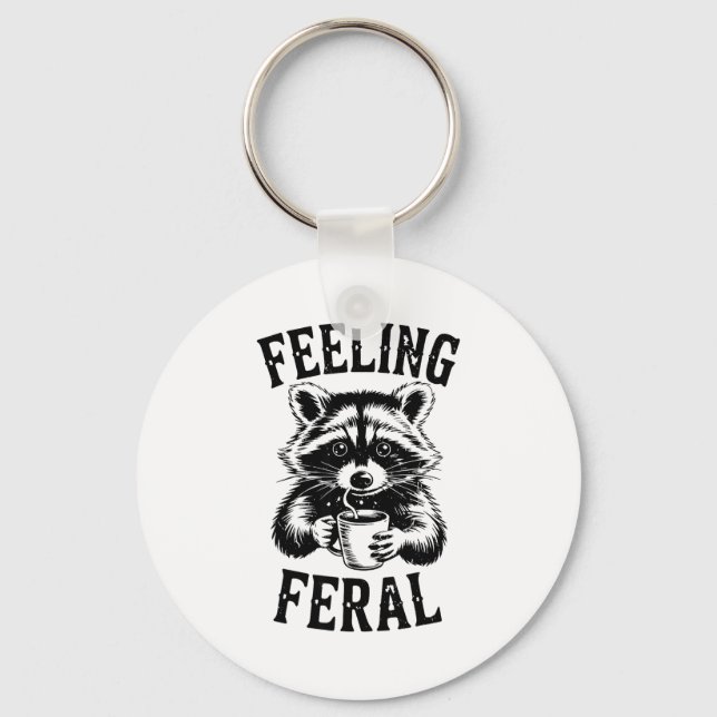 Feeling Feral Raccoon Coffee Cute Funny Trash Pand Nyckelring (Framsida)