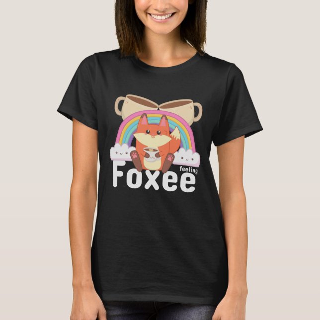 Feeling Foxee Cute Kawaii Fox-kaffe T Shirt (Framsida)