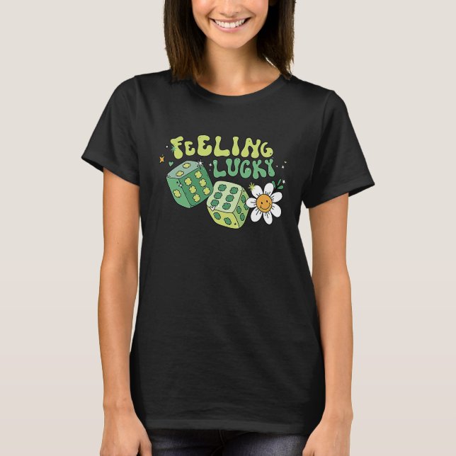 Feeling Lucky Dice Retro Groovy St Patrick's Day W T Shirt (Framsida)