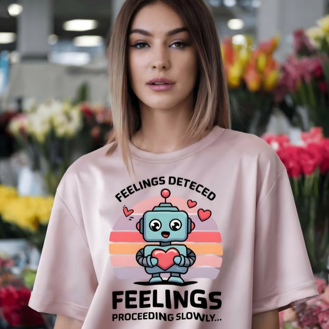 Feelings Detected Proceeding Slowly T Shirt (Skapare uppladdad)