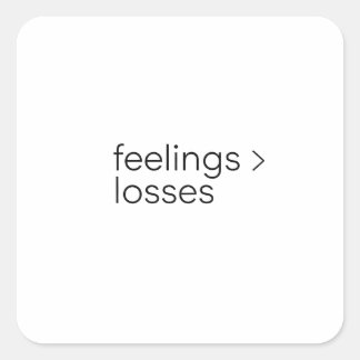 Feelings to Losses Minimalist Crypto Meme Sticker Fyrkantigt Klistermärke