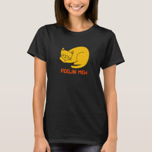 Feelin'Meh Cat Lazy Kitten Inactive Introvert T Shirt