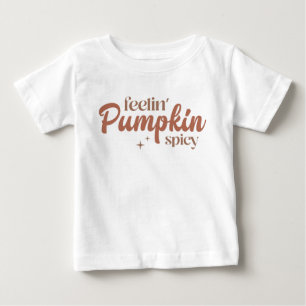 Feelin'Pumpkin Spicy T Shirt
