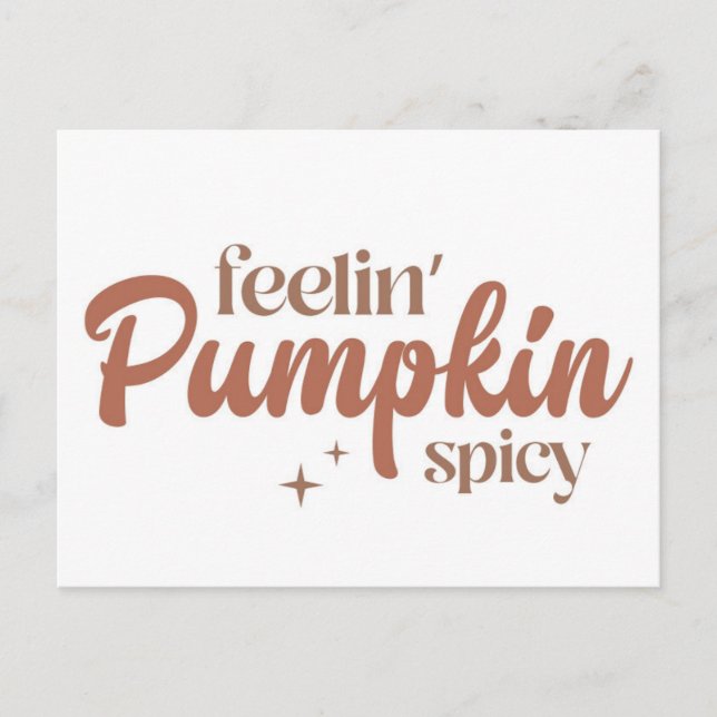 Feelin'Pumpkin Spicy Vykort (Framsida)