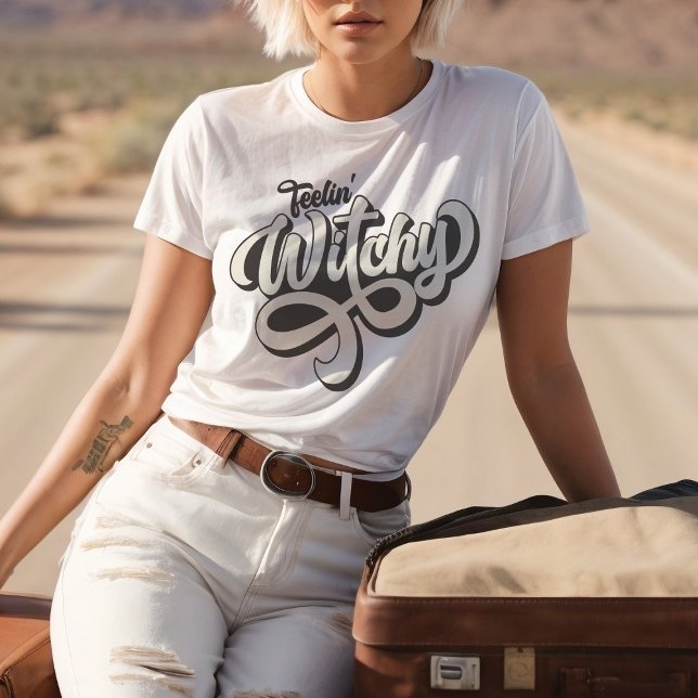 Feelin'Witchy Retro Stil Anpassningsbar Färg T-Shi T Shirt (Skapare uppladdad)