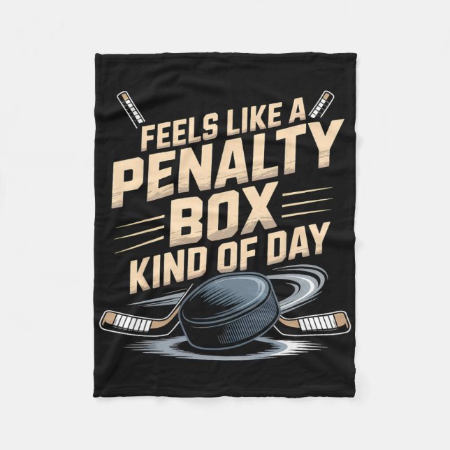 Feels Like A Penalty Box Kind Of Day _12  Fleecefilt (Framsidan)