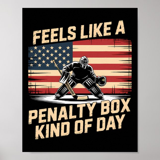 Feels Like A Penalty Box Kind Of Day _24  Poster (Framsidan)