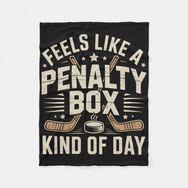 Feels Like A Penalty Box Kind Of Day _25  Fleecefilt (Framsidan)