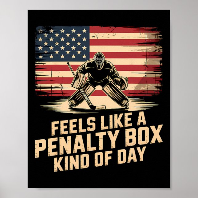 Feels Like A Penalty Box Kind Of Day _27  Poster (Framsidan)