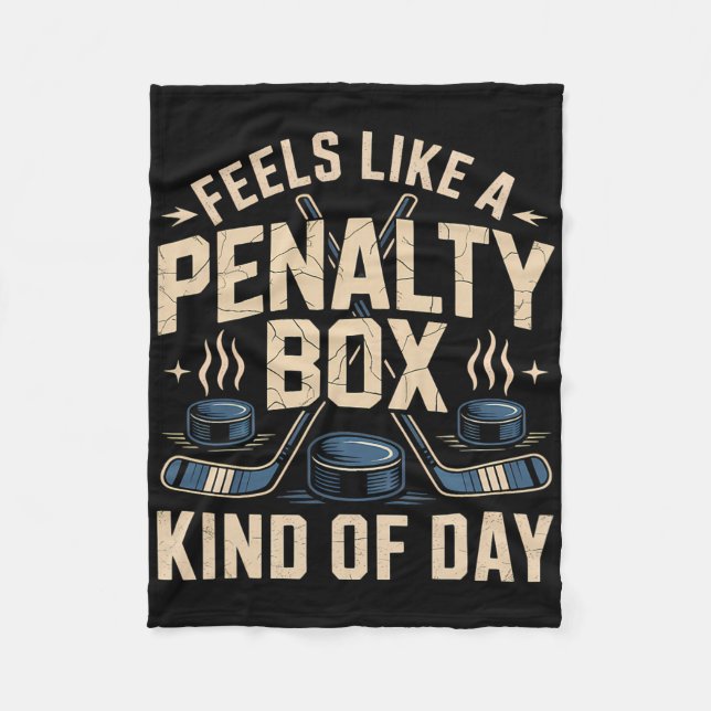 Feels Like A Penalty Box Kind Of Day _49  Fleecefilt (Framsidan)