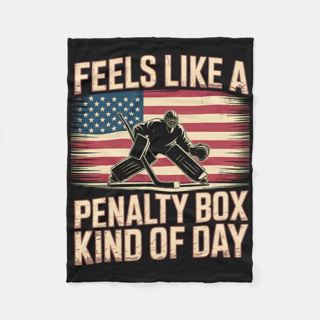 Feels Like A Penalty Box Kind Of Day Funny Hockey  Fleecefilt (Framsidan)