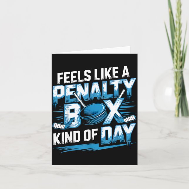 Feels Like A Penalty Box Kind Of Day Funny Hockey  Kort (Framsida)