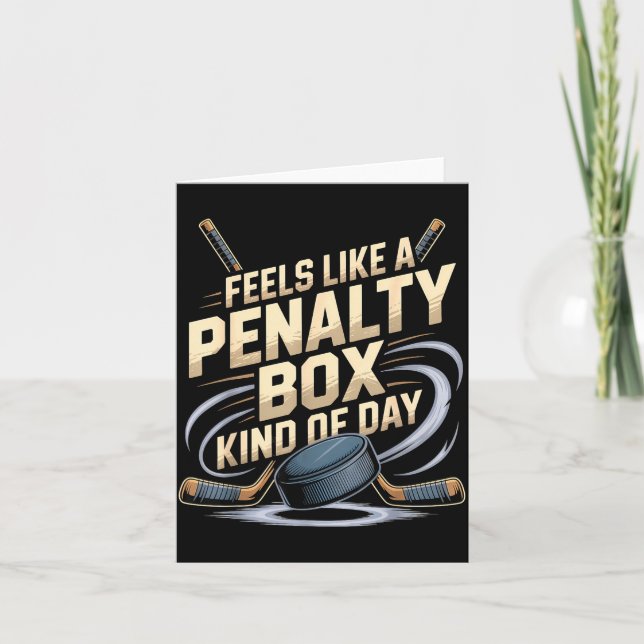 Feels Like A Penalty Box Kind Of Day Funny Hockey  Kort (Framsida)