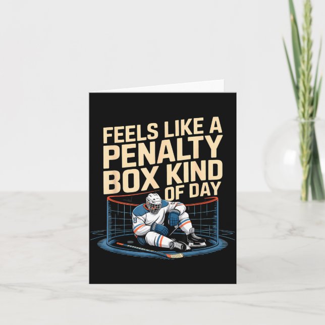 Feels Like A Penalty Box Kind Of Day Funny Hockey  Kort (Framsida)