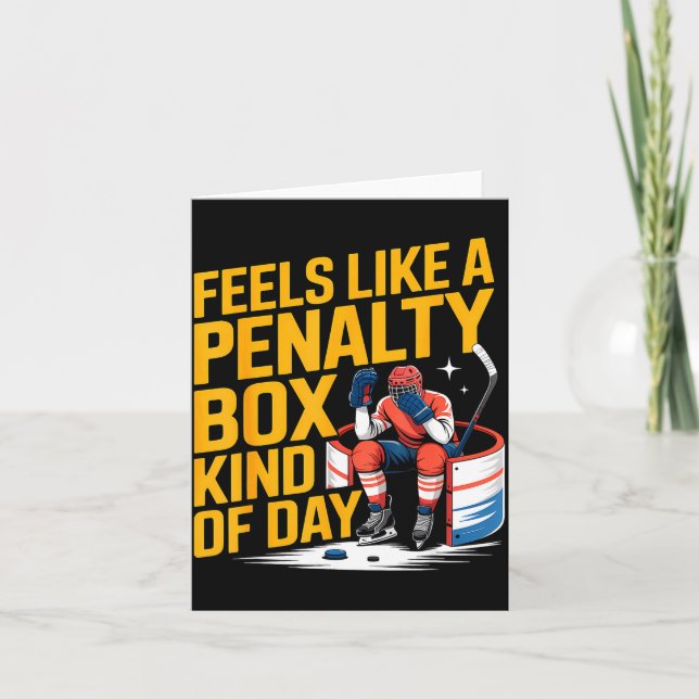 Feels Like A Penalty Box Kind Of Day Funny Hockey  Kort (Framsida)
