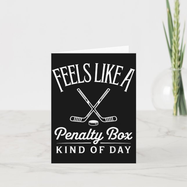 Feels Like A Penalty Box Kind Of Day Funny Hockey  Kort (Framsida)