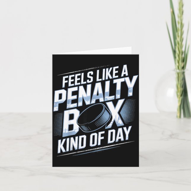 Feels Like A Penalty Box Kind Of Day Funny Hockey  Kort (Framsida)