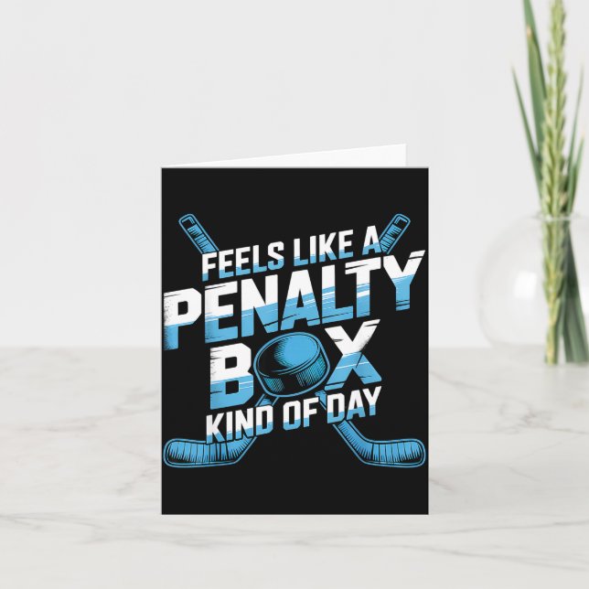 Feels Like A Penalty Box Kind Of Day Funny Hockey  Kort (Framsida)
