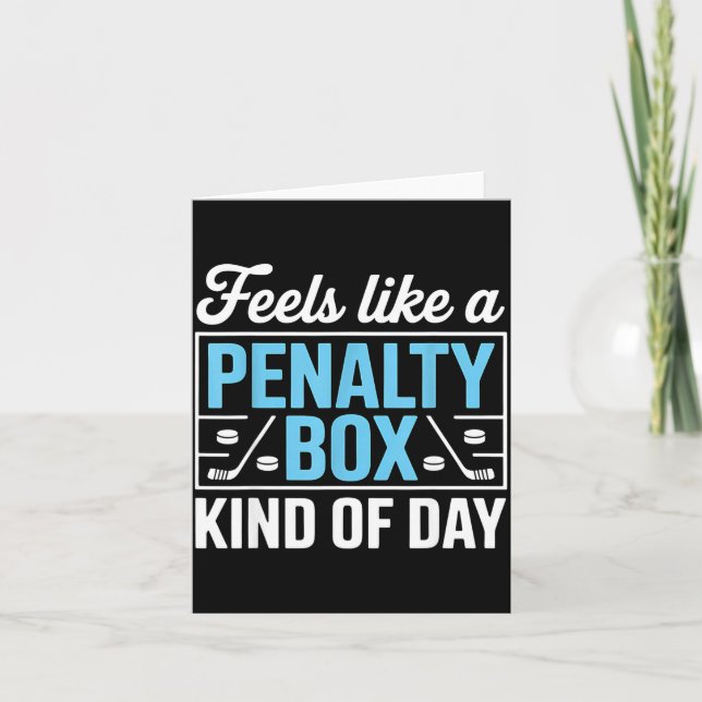 Feels Like A Penalty Box Kind Of Day Funny Hockey  Kort (Framsida)