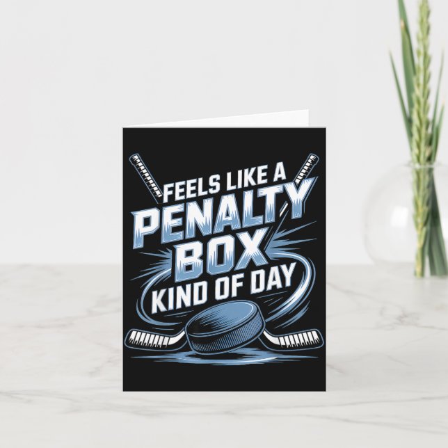 Feels Like A Penalty Box Kind Of Day Funny Hockey  Kort (Framsida)