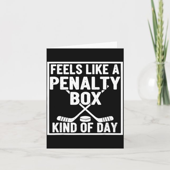 Feels Like A Penalty Box Kind Of Day Hockey Player Kort (Framsida)