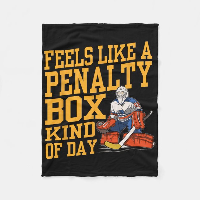 Feels Like A Penalty Box Kind Of Day Ice Hockey Sa Fleecefilt (Framsidan)