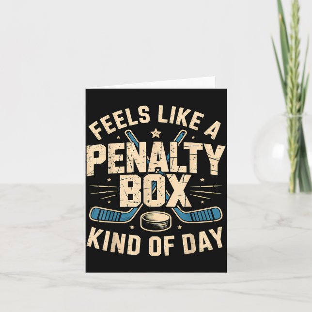 Feels Like A Penalty Box Kind Of Day  Kort (Framsida)