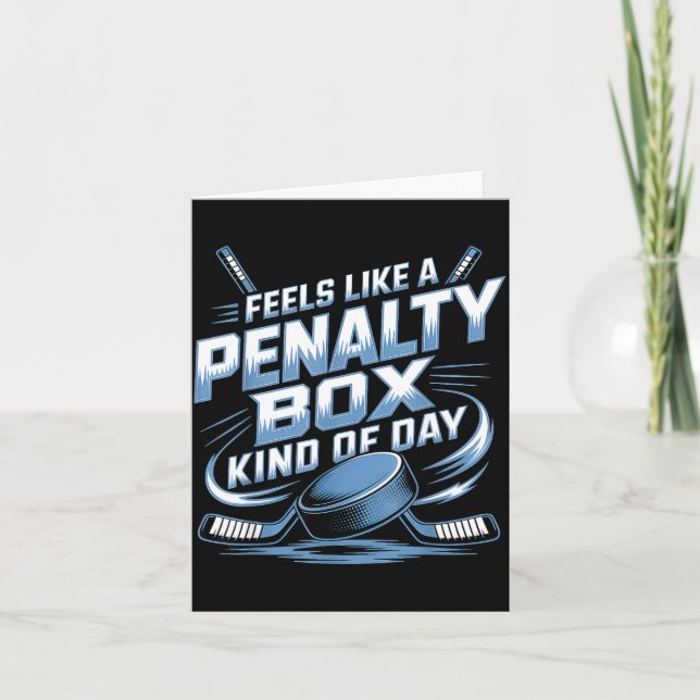 Feels Like A Penalty Box Kind Of Day  Kort (Framsida)