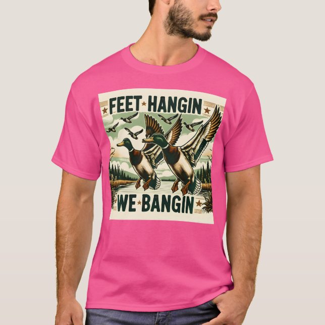 Feet Hangin Vi Bangin Funny Anka Hunting Retro Hun T Shirt (Framsida)