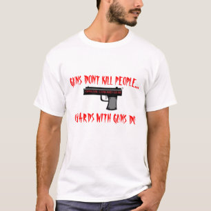 FEGISANVÄNDAVAPEN, VAPEN DÖDAR INTE FOLK…, KON TEE SHIRT