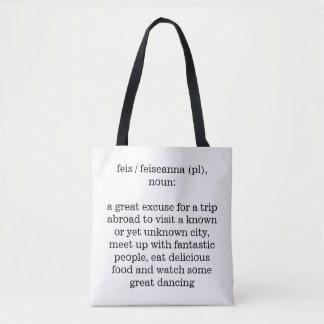 Feis / Feiseanna Definition Tote Bag Irish Dancing Tygkasse